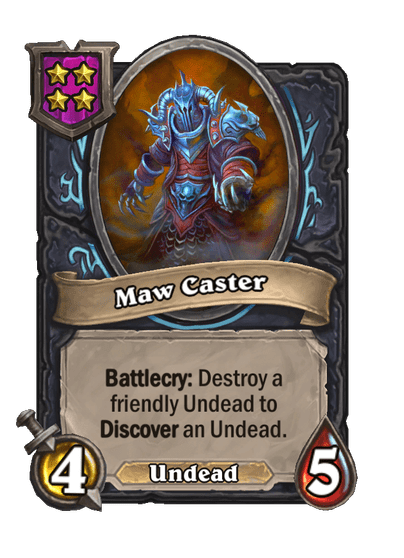 Maw Caster